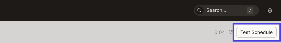 The Test Schedule button highlighted in the Schedule details page